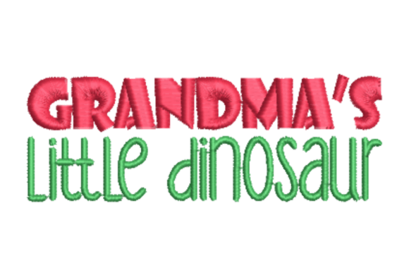 Grandma’s Little Dinosaur: A Charming Embroidery Design for Boutique Sweatshirts