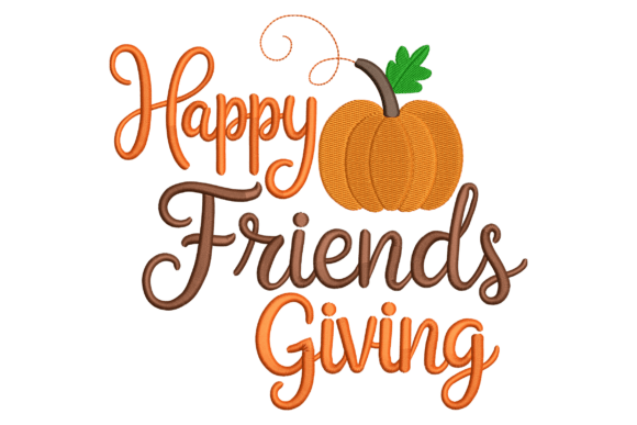 Happy Friendsgiving: A Cozy, Commercial Embroidery Design for Holiday Craft Sellers