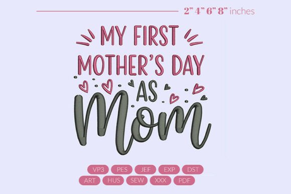My First Mother's Day As Mom
