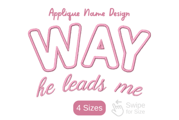 Way He Leads Me Applique: A Faithful Touch for Seasonal Embroidery